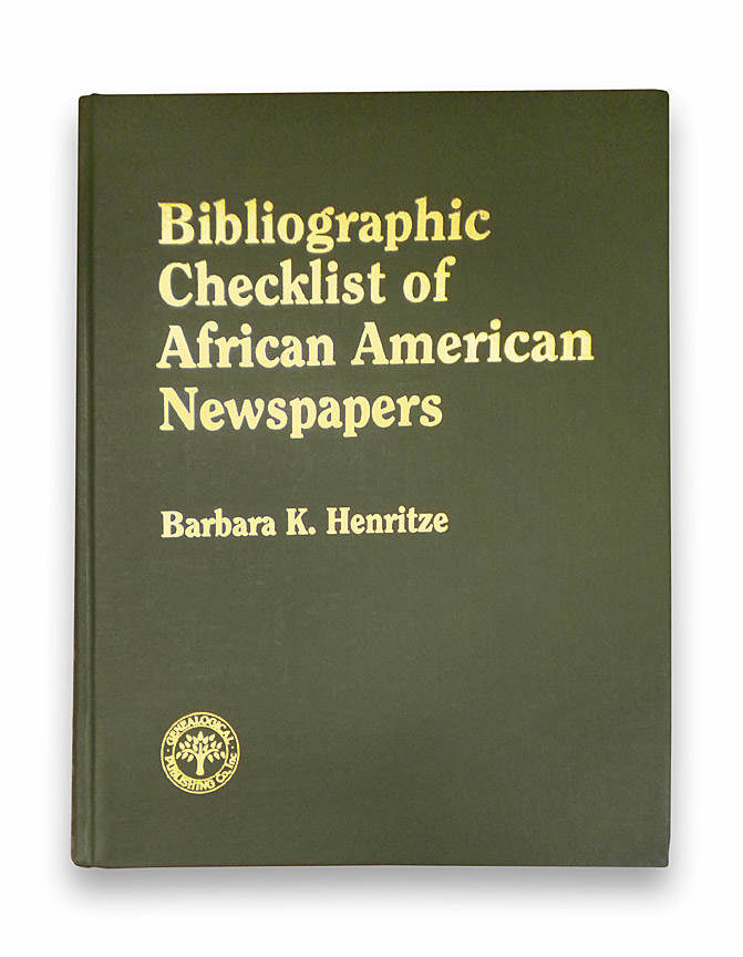 Bibliographic Checklist of African American Newspapers