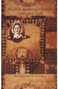 Elizabeth Roseberry Mitchell's Graveyard Quilt