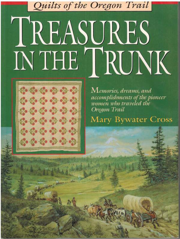 Treasures In The Trunk by Mary Bywater Cross